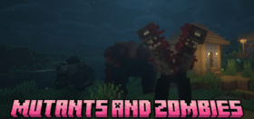 Скачать Mutants And Zombies для Minecraft 26.2