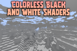 Скачать Colorless Black And White Shaders для Minecraft (Все версии)