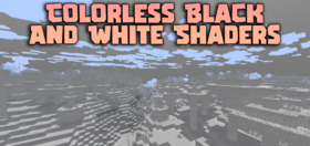 Скачать Colorless Black And White Shaders для Minecraft (Все версии)