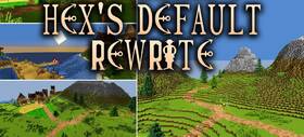 Скачать Hex’s Default Rewrite Shaders для Minecraft (Все версии)