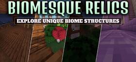 Скачать Biomesque Relics для Minecraft 26.2