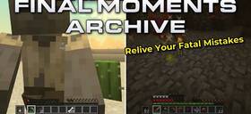 Скачать Final Moments Archive для Minecraft 26.2