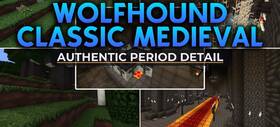 Скачать Wolfhound Classic Medieval для Minecraft 26.2