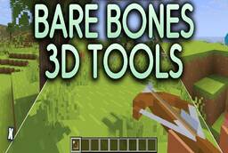 Скачать Bare Bones 3D Tools для Minecraft 26.2