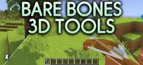 Скачать Bare Bones 3D Tools для Minecraft 26.2