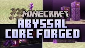 Скачать Abyssal Core Forged для Minecraft 26.3
