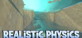 Скачать Realistic Physics для Minecraft 26.3